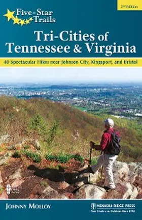 Molloy |  Five-Star Trails: Tri-Cities of Tennessee & Virginia | eBook | Sack Fachmedien