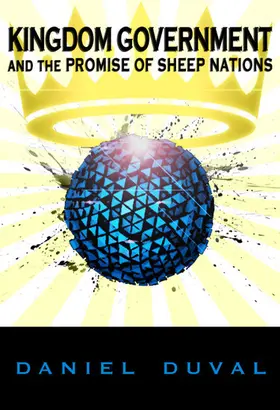 Duval |  Kingdom Government and the Promise of Sheep Nations | eBook | Sack Fachmedien