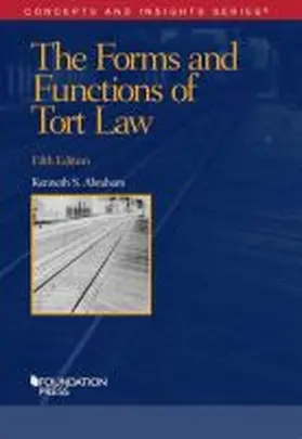 Abraham |  The Forms and Functions of Tort Law | Buch |  Sack Fachmedien