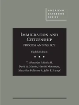Aleinikoff |  Immigration and Citizenship | Buch |  Sack Fachmedien