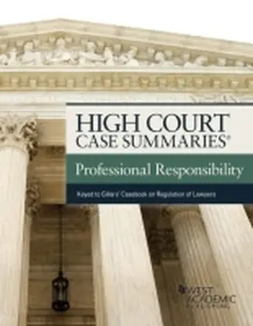 Staff |  High Court Case Summaries on Professional Responsibility, Keyed to Gillers' | Buch |  Sack Fachmedien