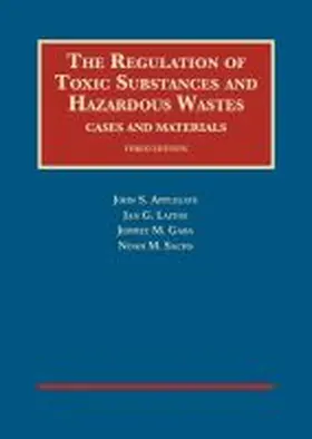  The Regulation of Toxic Substances and Hazardous Wastes, Cases and Materials | Buch |  Sack Fachmedien