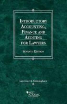 Cunningham | Introductory Accounting, Finance, and Auditing for Lawyers | Buch | 978-1-63460-410-9 | sack.de