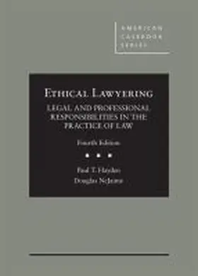 Hayden |  Ethical Lawyering: Legal and Professional Responsibilities in the Practice of Law | Buch |  Sack Fachmedien