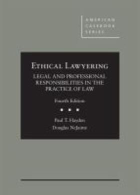 Hayden | Ethical Lawyering: Legal and Professional Responsibilities in the Practice of Law | Buch | 978-1-63460-561-8 | sack.de