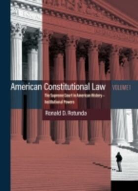 Rotunda | American Constitutional Law | Buch | 978-1-63460-778-0 | sack.de