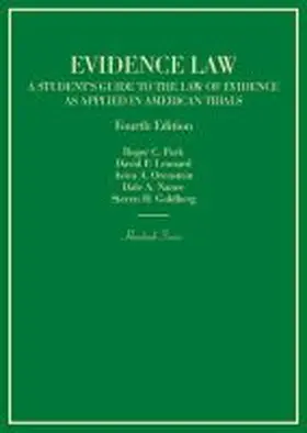 Park |  Evidence Law, A Student's Guide to the Law of Evidence as Applied in American Trials | Buch |  Sack Fachmedien