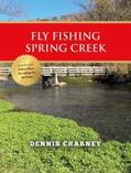 Charney |  Fly Fishing Spring Creek | eBook | Sack Fachmedien