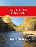 Fisher |  Fly Fishing Penns Creek | eBook | Sack Fachmedien