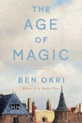 Okri |  The Age of Magic | Buch |  Sack Fachmedien