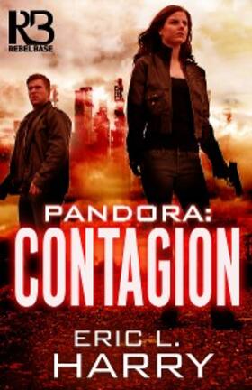 Harry |  Pandora: Contagion | eBook | Sack Fachmedien