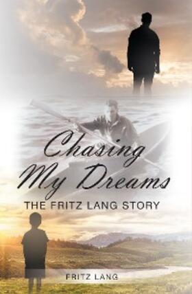 Lang | Chasing My Dreams | E-Book | sack.de