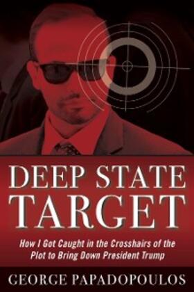 Papadopoulos |  Deep State Target | eBook | Sack Fachmedien