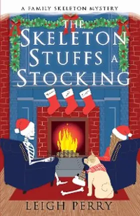Perry |  The Skeleton Stuffs a Stocking | eBook | Sack Fachmedien