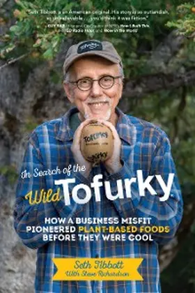 Tibbott / Richardson |  In Search of the Wild Tofurky | eBook | Sack Fachmedien