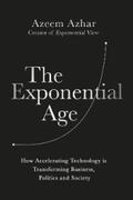 Azhar |  The Exponential Age | eBook | Sack Fachmedien