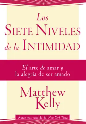 Kelly |  Los Siete Niveles de la Intimidad | eBook | Sack Fachmedien