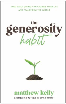 Kelly |  The Generosity Habit | eBook | Sack Fachmedien