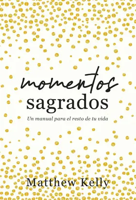 Kelly |  Momentos Sagrados | eBook | Sack Fachmedien