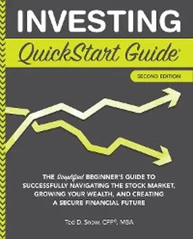 Snow |  Investing QuickStart Guide - 2nd Edition | eBook | Sack Fachmedien