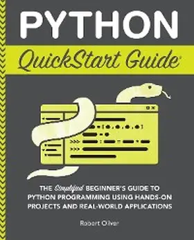 Oliver |  Python QuickStart Guide | eBook | Sack Fachmedien