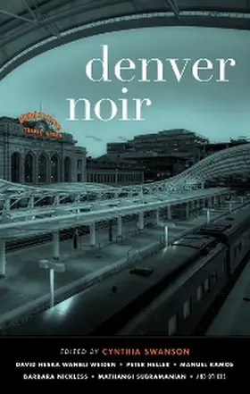Swanson |  Denver Noir (Akashic Noir) | eBook | Sack Fachmedien