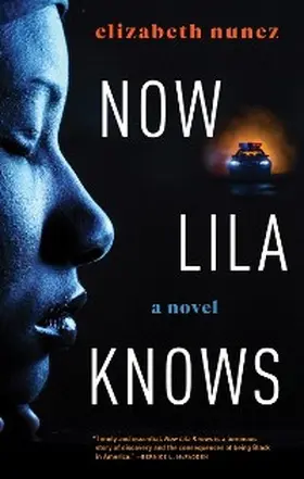 Nunez |  Now Lila Knows | eBook | Sack Fachmedien