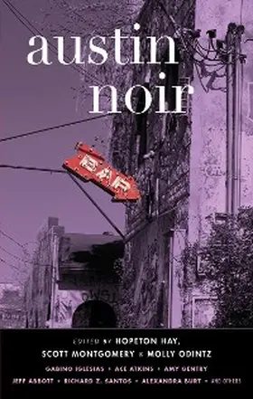 Hay / Montgomery / Odintz |  Austin Noir (Akashic Noir) | eBook | Sack Fachmedien