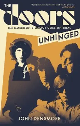Densmore |  The Doors Unhinged | eBook | Sack Fachmedien