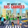Smith |  My Whole Life Has Changed | eBook | Sack Fachmedien