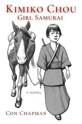 Chapman |  Kimiko Chou, Girl Samurai | eBook | Sack Fachmedien