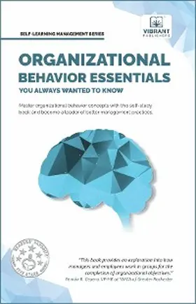 Publishers |  Organizational Behavior Essentials You Always Wanted To Know (Self Learning Management) | eBook | Sack Fachmedien