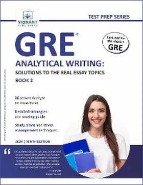Vibrant Publishers |  GRE Analytical Writing: Solutions to the Real Essay Topics - Book 2 | eBook | Sack Fachmedien