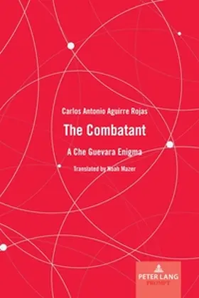Aguirre Rojas |  The Combatant | Buch |  Sack Fachmedien