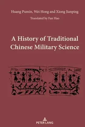 Pumin / Jianping / Hong |  A History of Traditional Chinese Military Science | Buch |  Sack Fachmedien