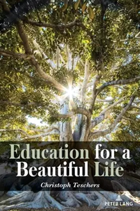 Teschers |  Education for a Beautiful Life | Buch |  Sack Fachmedien
