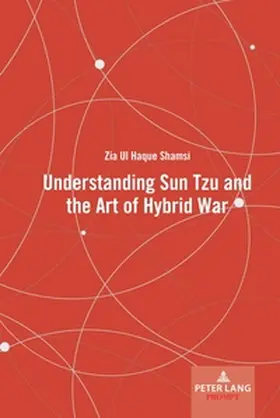 Shamsi | Understanding Sun Tzu and the Art of Hybrid War | Buch | 978-1-63667-233-5 | www.sack.de