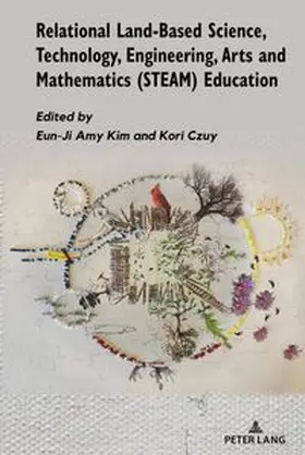  Relational Land-Based Science, Technology, Engineering, Arts and Mathematics (STEAM) Education | Buch |  Sack Fachmedien