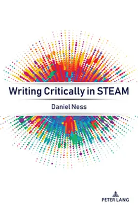 Ness |  Writing Critically in STEAM | Buch |  Sack Fachmedien