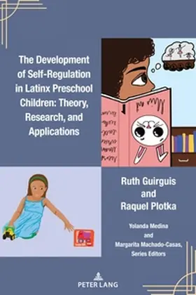 Guirguis / Plotka |  The Development of Self-Regulation in Latinx Preschool Children | Buch |  Sack Fachmedien