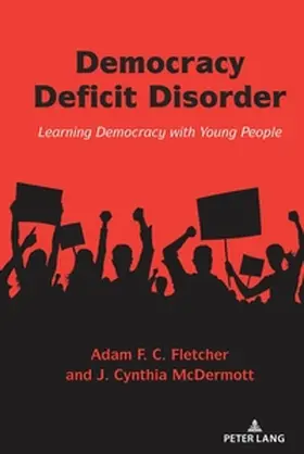 Fletcher / McDermott |  Democracy Deficit Disorder | Buch |  Sack Fachmedien