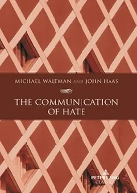 Haas / Waltman | The Communication of Hate | Buch | 978-1-63667-437-7 | sack.de