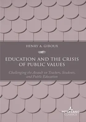 Giroux |  Education and the Crisis of Public Values | Buch |  Sack Fachmedien