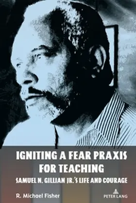 Fisher / Fischer |  Igniting a Fear Praxis for Teaching | Buch |  Sack Fachmedien
