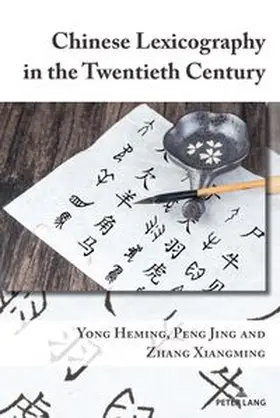 Yong / Jing / Xiangming |  Chinese Lexicography in the Twentieth Century | Buch |  Sack Fachmedien