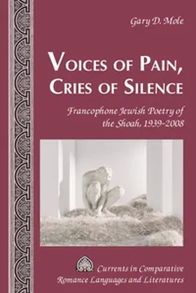 Mole / Alvarez-Detrell / Paulson |  Voices of Pain, Cries of Silence | Buch |  Sack Fachmedien