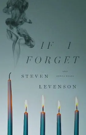 Levenson |  If I Forget and Other Plays | eBook | Sack Fachmedien