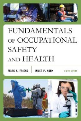 Friend / Kohn |  Fundamentals of Occupational Safety and Health | eBook | Sack Fachmedien