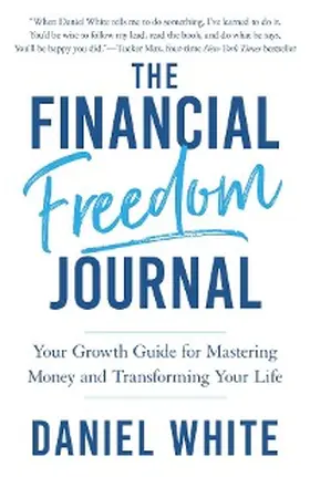 White |  The Financial Freedom Journal | eBook | Sack Fachmedien