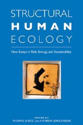 Dietz / Jorgenson / Bratchatzek | Structural Human Ecology | E-Book | sack.de